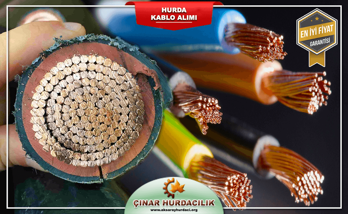 Aksaray Hurda Kablo Fiyatları